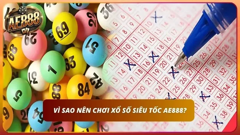 Lý do xổ số siêu tốc được nhiều anh em ưa chuộng