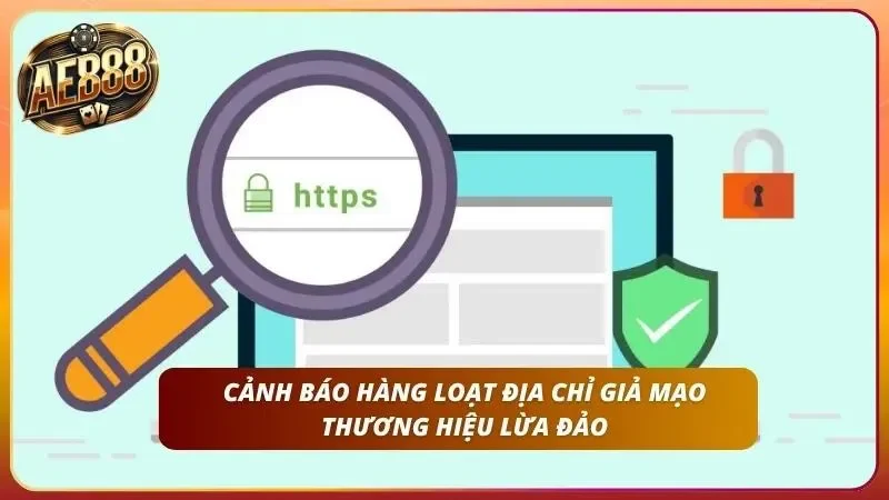 Link Vào AE888 Mới Nhất 2026 – Truy Cập Không Bị Chặn 2 Cẩm nang hướng dẫn nhận diện các dấu hiệu lừa đảo từ những địa chỉ giả mạo
