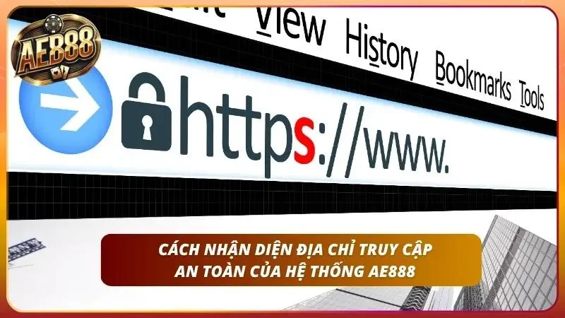 Link Vào AE888 Mới Nhất 2026 – Truy Cập Không Bị Chặn 3 Phương pháp kiểm tra tính pháp lý và độ an toàn của đường link chính thức