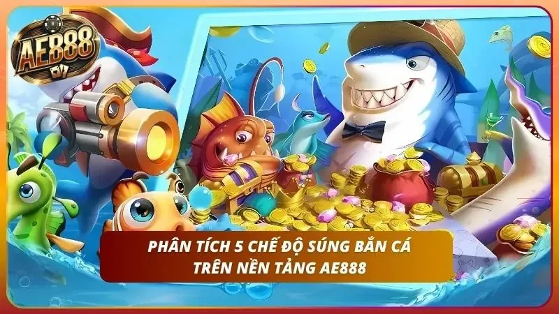 Mỗi chế độ bắn đều có thời điểm phát huy giá trị riêng
