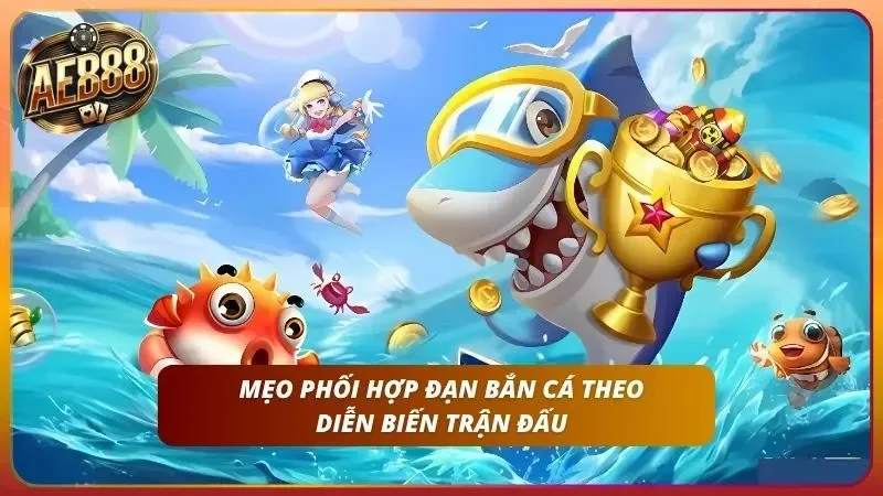 Người săn thưởng hiệu quả luôn thay đổi theo nhịp bàn chơi